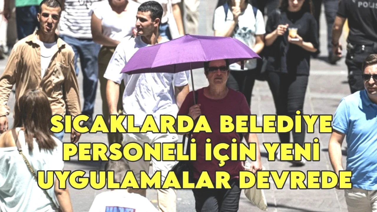 Ankara'da Kavurucu Sıcaklara Karşı Belediye'den Yenilikçi Önlemler!